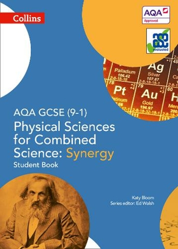 AQA GCSE Physical Sciences for Combined Science: Synergy 9-1 Student Book: (GCSE Science 9-1)