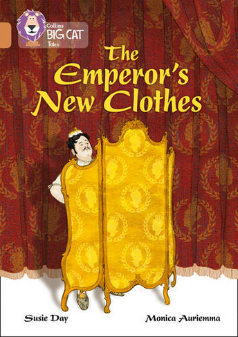 The Emperor's New Clothes: Band 12/Copper (Collins Big Cat)