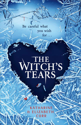 The Witch's Tears: (The Witch's Kiss Trilogy Book 2)