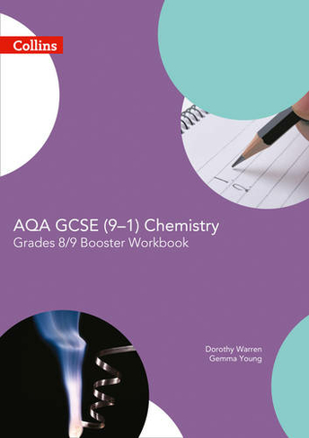 AQA GCSE (9-1) Chemistry Achieve Grade 8-9 Workbook: (GCSE Science (9-1))