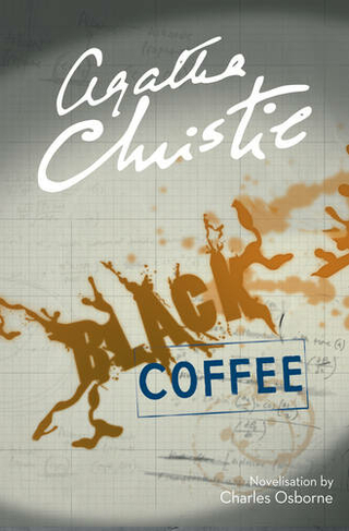 Black Coffee: (Poirot)