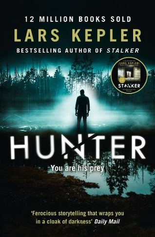 Hunter: (Joona Linna Book 6)