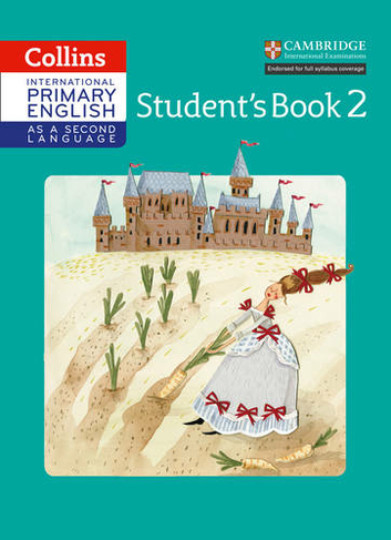International Primary English as a Second Language Student's Book Stage 2: (Collins Cambridge International Primary English as a Second Language)