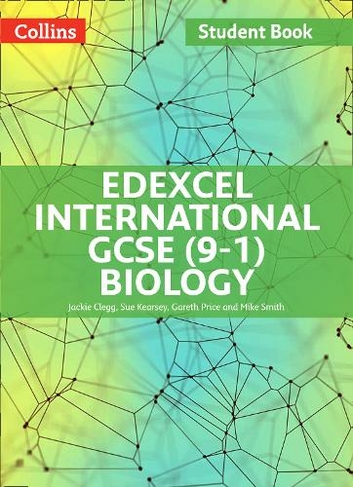 Edexcel International GCSE (9-1) Biology Student Book: (Edexcel International GCSE (9-1))
