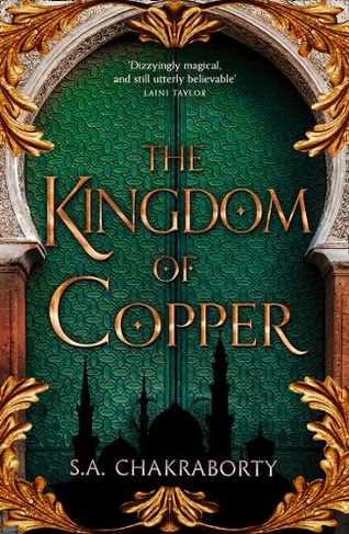 The Kingdom of Copper: (The Daevabad Trilogy Book 2)
