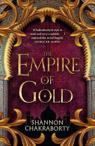 The Empire of Gold: (The Daevabad Trilogy Book 3)