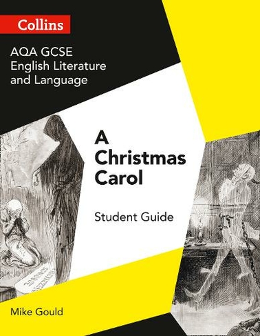 AQA GCSE (9-1) English Literature and Language - A Christmas Carol: (GCSE Set Text Student Guides)