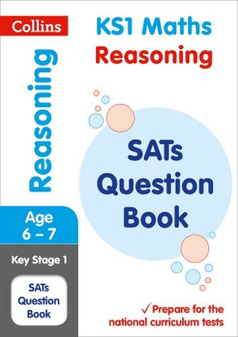 KS1 Maths Reasoning Practice Book: Ideal for Use at Home (Collins KS1 Practice)