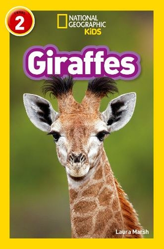 Giraffes: Level 2 (National Geographic Readers)