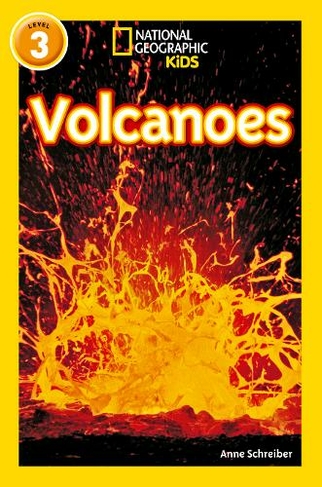 Volcanoes: Level 3 (National Geographic Readers)
