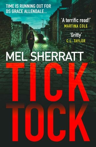 Tick Tock: (DS Grace Allendale Book 2)