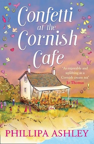 Confetti at the Cornish Cafe: (The Cornish Cafe Series Book 3)