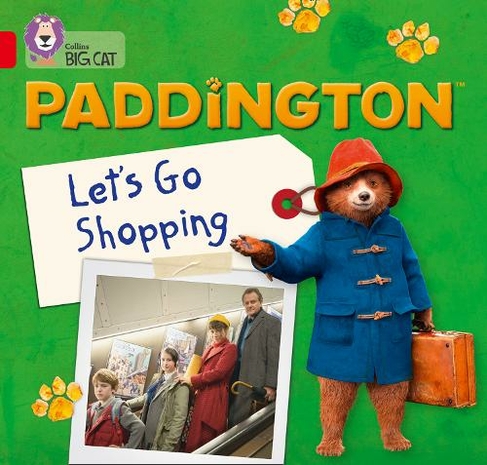 Paddington: Let's Go Shopping: Band 02a/Red a (Collins Big Cat)