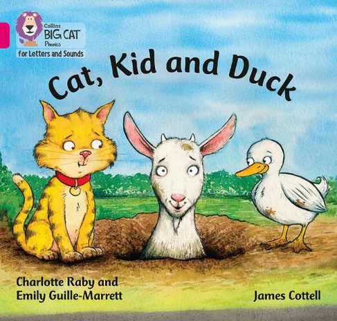 Cat, Kid and Duck: Band 01b/Pink B (Collins Big Cat Phonics for Letters and Sounds)