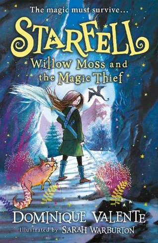 Starfell: Willow Moss and the Magic Thief: (Starfell Book 4)