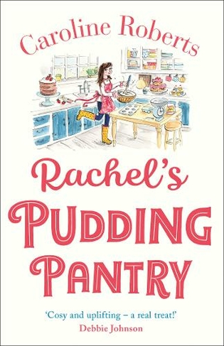 Rachel's Pudding Pantry: (Pudding Pantry Book 1)