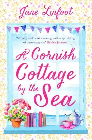 A Cornish Cottage by the Sea: A Heartwarming, Hilarious Romance Read Set in Cornwall!