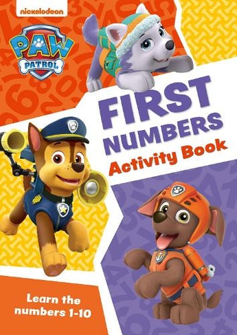 PAW Patrol First Numbers Activity Book: Get Set for School! (Paw Patrol)