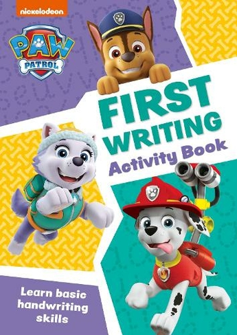 PAW Patrol First Writing Activity Book: Get Set for School! (Paw Patrol)
