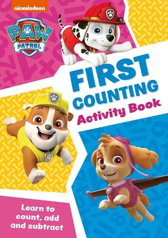 PAW Patrol First Counting Activity Book: Get Set for School! (Paw Patrol)