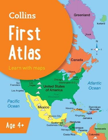 Collins First Atlas: Ideal for Learning at School and at Home (Collins School Atlases 3rd Revised edition)