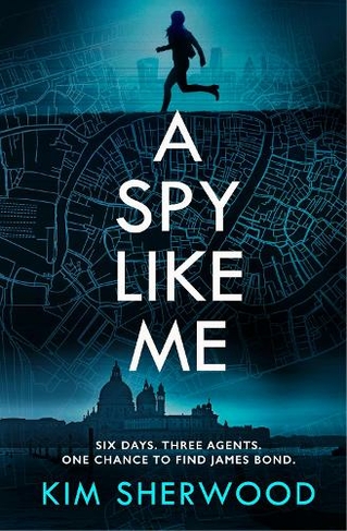 A Spy Like Me: (Double O Book 2)