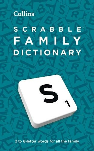 SCRABBLE (TM) Family Dictionary: The Family-Friendly Scrabble (TM) Dictionary (5th Revised edition)