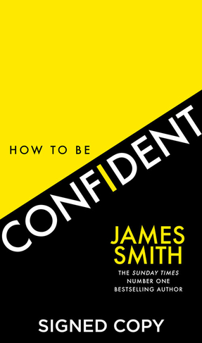 How To Be Confident (Signed Edition)