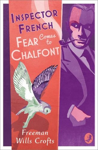 Inspector French: Fear Comes to Chalfont: (Inspector French Book 19)