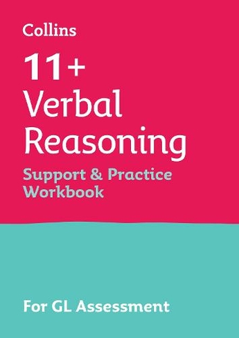 11+ Verbal Reasoning Support and Practice Workbook: For the Gl Assessment 2023 Tests (Collins 11+)