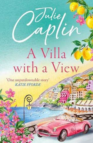 A Villa with a View: (Romantic Escapes Book 11)