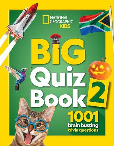 Big Quiz Book 2: 1001 Brain Busting Trivia Questions (National Geographic Kids)
