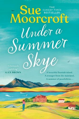 Under a Summer Skye: (The Skye Sisters Trilogy Book 1)