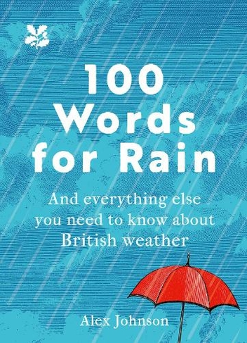 100 Words for Rain: (National Trust)