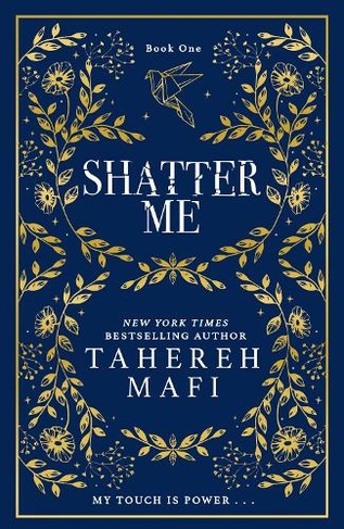 Shatter Me: (Shatter Me Special Collectors edition)