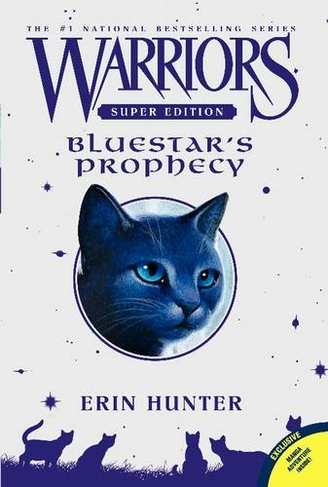 Warriors Super Edition: Bluestar's Prophecy: (Warriors Super Edition 2)