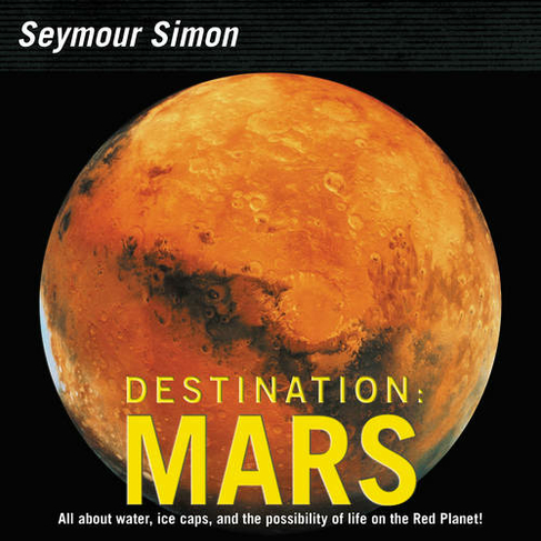Destination: Mars: Revised Edition (Revised edition)