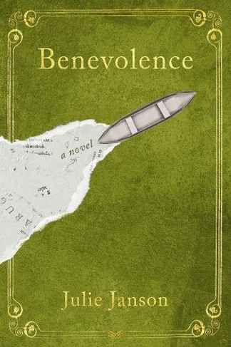 Benevolence: A Novel