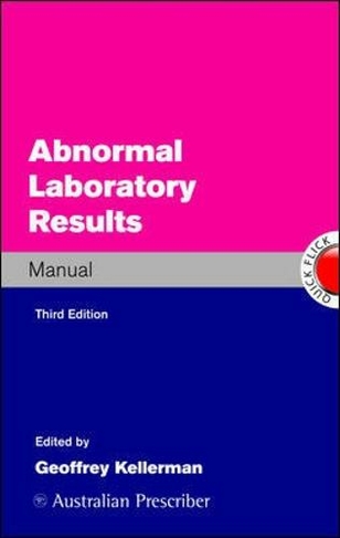 Abnormal Laboratory Results Manual: (3rd edition)