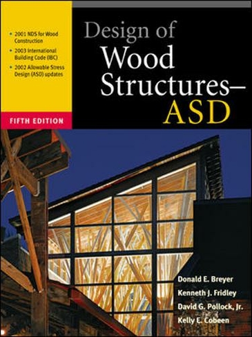 Design of Wood Structures - ASD: (5th edition)