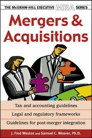 Mergers & Acquisitions: (Executive MBA Series)