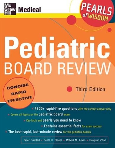 Pediatric Board Review: Pearls of Wisdom, Third Edition: (Pearls of Wisdom 3rd edition)
