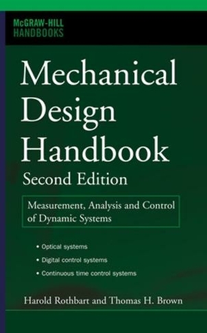 Mechanical Design Handbook, Second Edition: (2nd edition)
