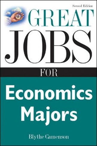 Great Jobs for Economics Majors: (Great Jobs For...Series 2nd edition)