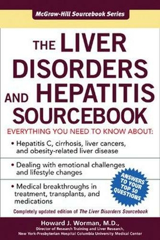 The Liver Disorders and Hepatitis Sourcebook: (Sourcebooks 2nd edition)