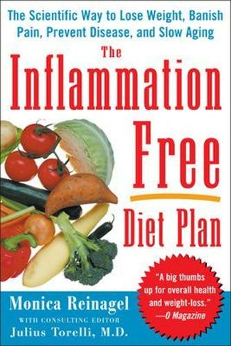 The Inflammation-Free Diet Plan