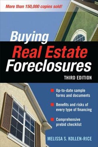 BUYING REAL ESTATE FORECLOSURES 3/E: (3rd edition)