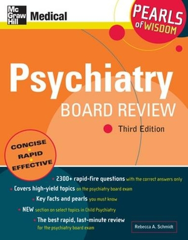 Psychiatry Board Review: Pearls of Wisdom, Third Edition: (Pearls of Wisdom 3rd edition)