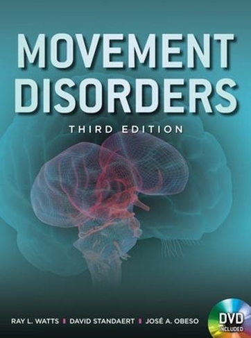 Movement Disorders, Third Edition: (3rd edition)