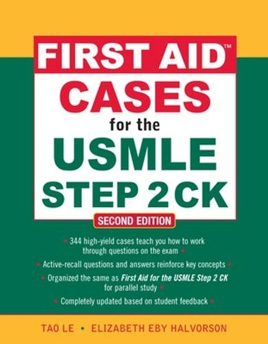 First Aid Cases for the USMLE Step 2 CK, Second Edition: (2nd edition)